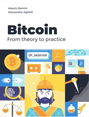 Bitcoin from theory to practice