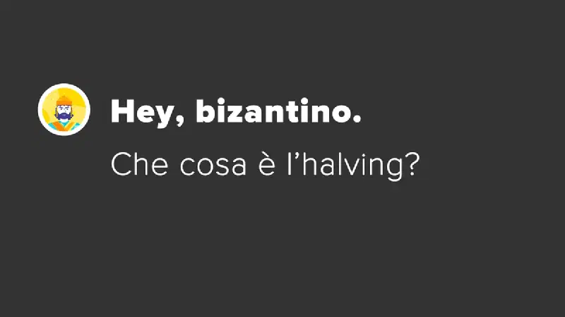Che cosa è l’halving? — Bitcoin in Action