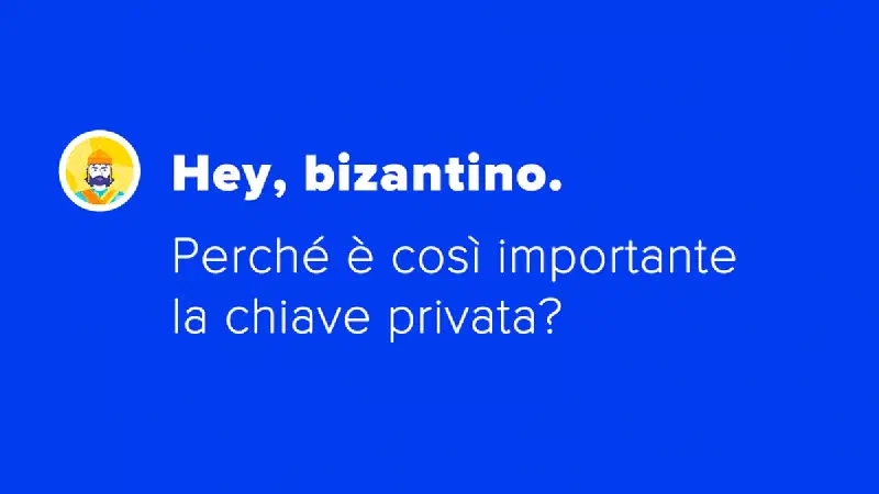 Perché è così importante la chiave privata?