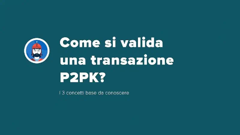 Come si valida una transazione P2PK?